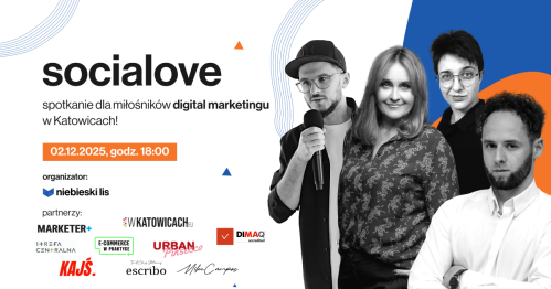 Socialove: spotkanie dla miłośników digital marketingu w Katowicach!