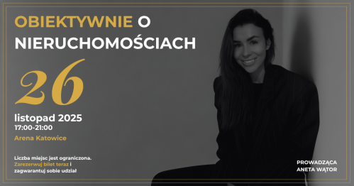 Obiektywnie o Nieruchomościach | 26.11.2025