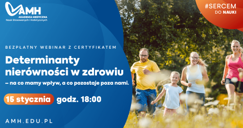 Webinar online z certyfikatem: Determinanty nierówności w zdrowiu - na co mamy wpływ, a co pozostaje poza nami.