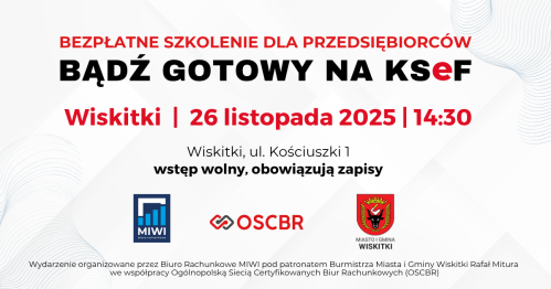 Bądź Gotowy na KSeF z OSCBR i MIWI Wioleta Migda - szkolenie WISKITKI