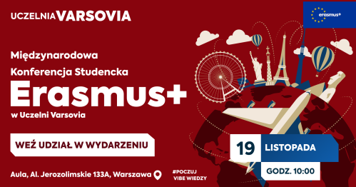 Międzynarodowa Konferencja Studencka Erasmus+ w Uczelni Varsovia