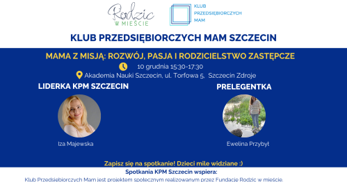 Klub Przedsiębiorczych Mam Szczecin - 10.12.2025