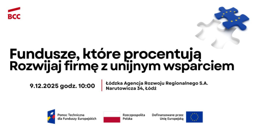 Fundusze, które procentują - rozwijaj firmę z unijnym wsparciem