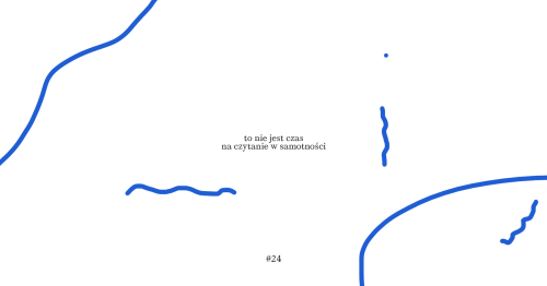 to nie jest czas na czytanie w samotności #24