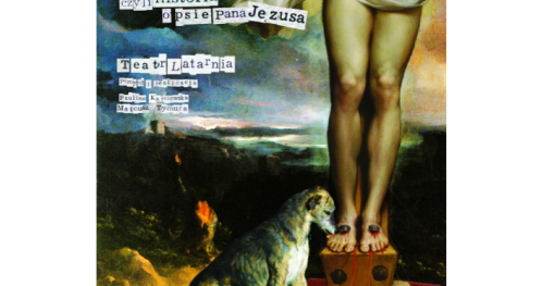 "Mała Pasja, czyli historia o psie Pana Jezusa" - Teatr Latarnia w Wasilkowie