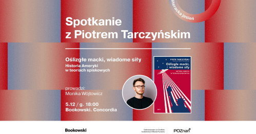 Spotkanie z Piotrem Tarczyńskim