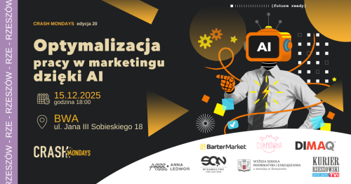 CRASH Mondays № 20: Optymalizacja pracy  w marketingu dzięki AI 🤖 [RZESZÓW]