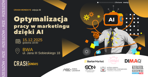 CRASH Mondays № 20: Optymalizacja pracy  w marketingu dzięki AI 🤖 [RZESZÓW]