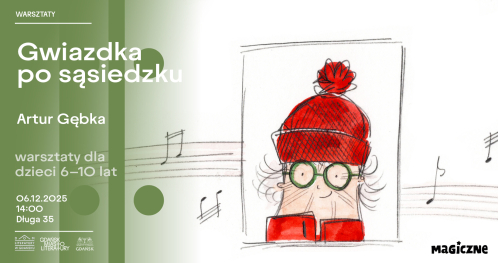 Moja własna Gwiazdka po sąsiedzku. Warsztaty dla dzieci wokół książki Artura Gębki