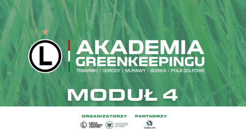 Akademia Greenkeepingu LTC - Moduł 4
