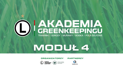Akademia Greenkeepingu LTC - Moduł 4