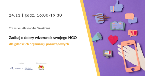 Szkolenie: Zadbaj o dobry wizerunek swojego NGO