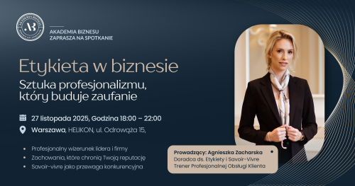 Etykieta w biznesie - sztuka profesjonalizmu, który buduje zaufanie