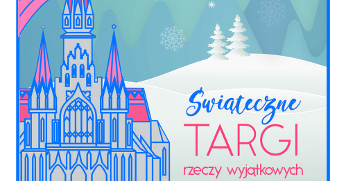 2025 Świąteczne Targi Rzeczy Wyjątkowych