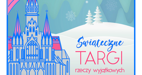 2025 Świąteczne Targi Rzeczy Wyjątkowych