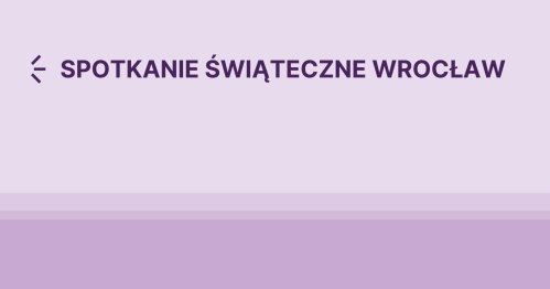 Wrocław Spotkanie Świąteczne 02.12.2025