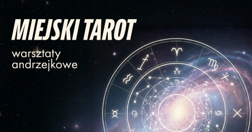 Miejski tarot | warsztaty andrzejkowe