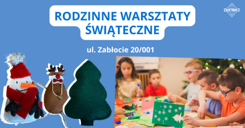 Rodzinne Warsztaty Świąteczne