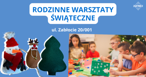 Rodzinne Warsztaty Świąteczne