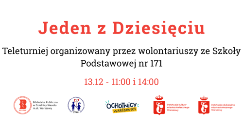 "Jeden z dziesięciu" teleturniej wolontariuszy z SP nr 171 w Warszawie