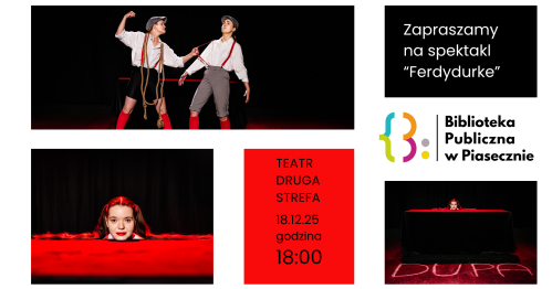Spektakl FERDYDURKE w reżyserii Alejandro Radawskiego 16+
