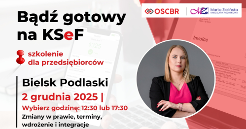 Bądź gotowy na KSef - praktyczne szkolenie dla przedsiębiorców