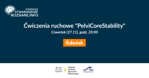 Ćwiczenia ruchowe "PelviCoreStability" dla osób z chorobami neurologicznymi (27.11.2025, godz. 20:00)
