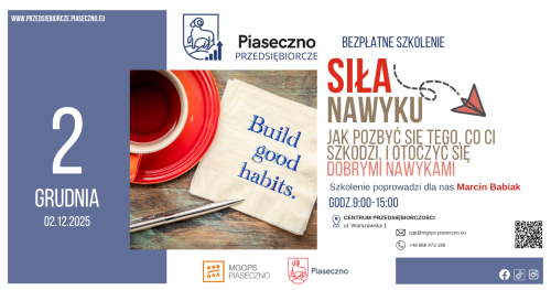 Bezpłatne szkolenie w Centrum Przedsiębiorczości w Piasecznie "Siła Nawyku"