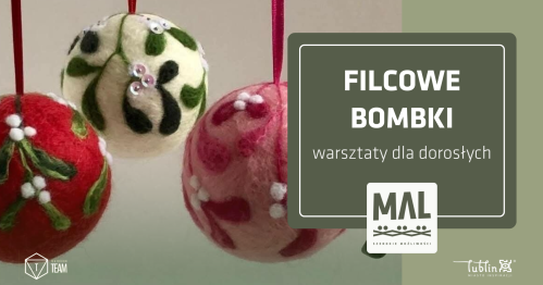 Filcowe bombki - warsztaty