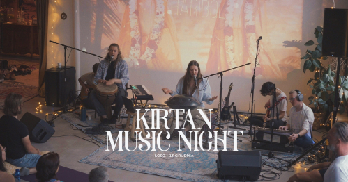 Kirtan Music Night | Łódź | 13 Grudnia