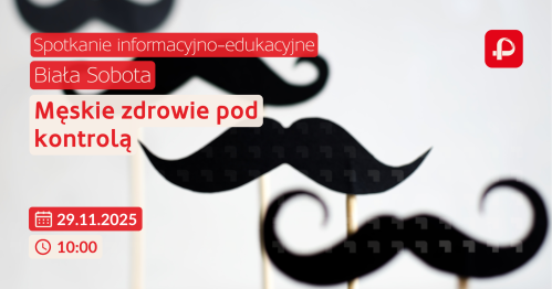 Biała sobota - Męskie Zdrowie pod kontrolą