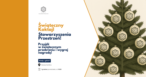 Świąteczny Koktajl Stowarzyszenia Przestrzeń