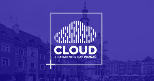 Cloud & Datacenter Day Poznan #8