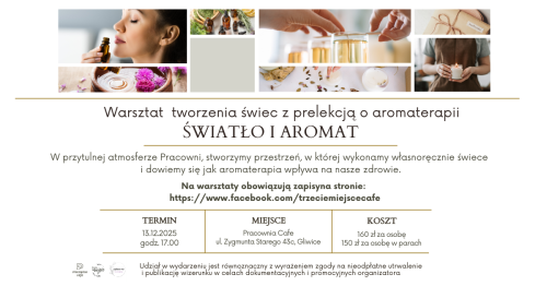 ŚWIATŁO I AROMAT - Warsztat  tworzenia świec z prelekcją o aromaterapii