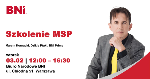 BNI Warszawa: Szkolenie MSP Marcin Kornacki (wtorek) 03.02.2026