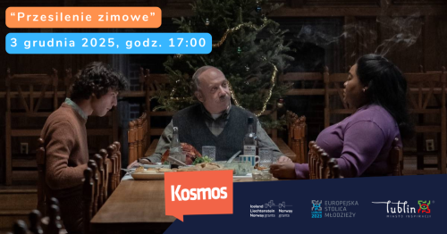 Kino Kosmos: seans filmu "Przesilenie zimowe" + Świąteczny Quiz Filmowy