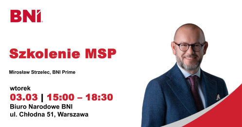 BNI Warszawa: Szkolenie MSP Mirosław Strzelec (wtorek)  03.03.2026