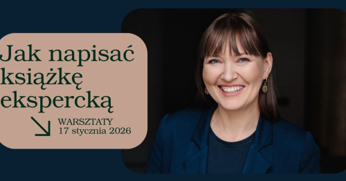WARSZTATY: Jak napisać książkę ekspercką