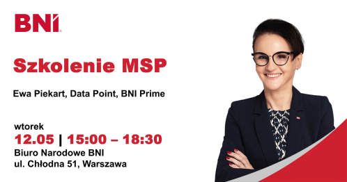 BNI Warszawa: Szkolenie MSP, Ewa Piekart (wtorek) 12.05.2026