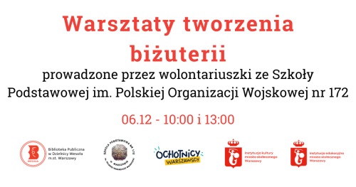 Warsztaty tworzenia biżuterii wolontariuszy z SP 172