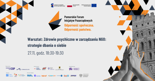 Zdrowie psychiczne w zarządzaniu NGO: strategie dbania o siebie