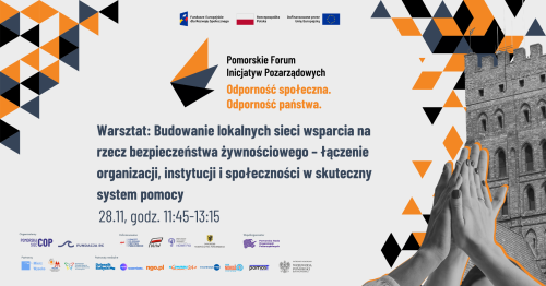 Budowanie lokalnych sieci wsparcia na rzecz bezpieczeństwa żywnościowego - łączenie organizacji, instytucji i społeczności w skuteczny system pomocy