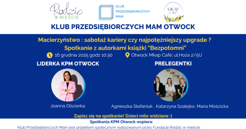 Klub Przedsiębiorczych Mam - Otwock, 16.12.2025