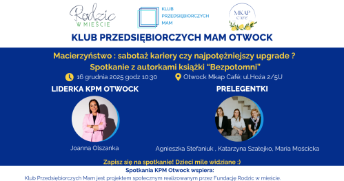 Klub Przedsiębiorczych Mam - Otwock, 16.12.2025