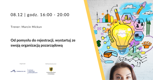 Od pomysłu do rejestracji, wystartuj ze swoją organizacją pozarządową