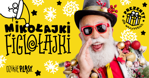 Mikołajki Figlołajki dla dzieci 3-9 lat na Sali Zabaw z prawdziwym Mikołajem - Warszawa Wawer