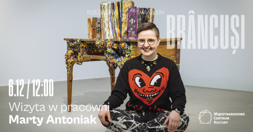 MCK: Spotkanie w pracowni Marty Antoniak