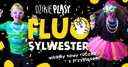 Całonocny Fluo Sylwester dla dzieci - Borkowo