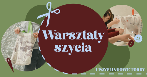 Warsztaty szycia | upcyclingowe torby