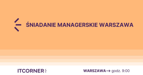 Warszawa Śniadanie Managerskie 12.12.2025